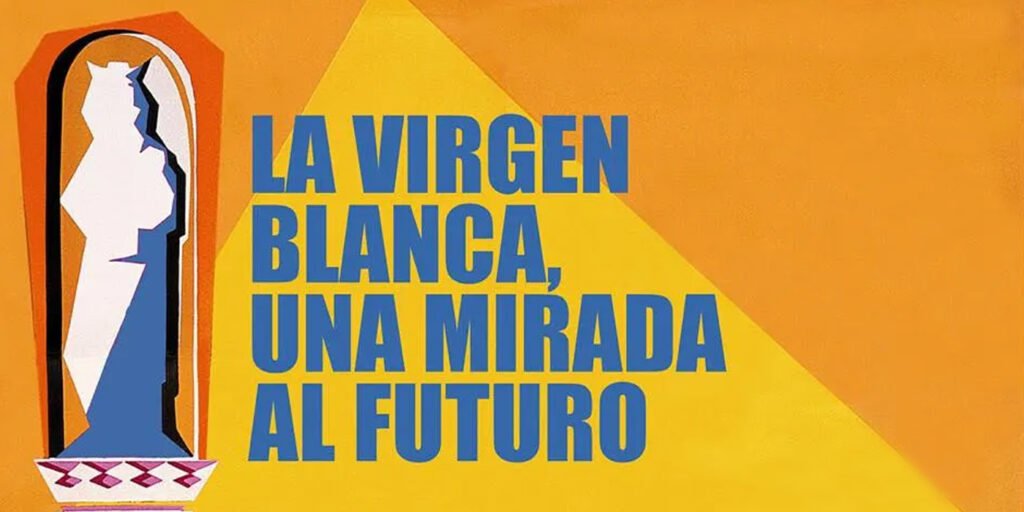 Virgen Blanca, una mirada al futuro