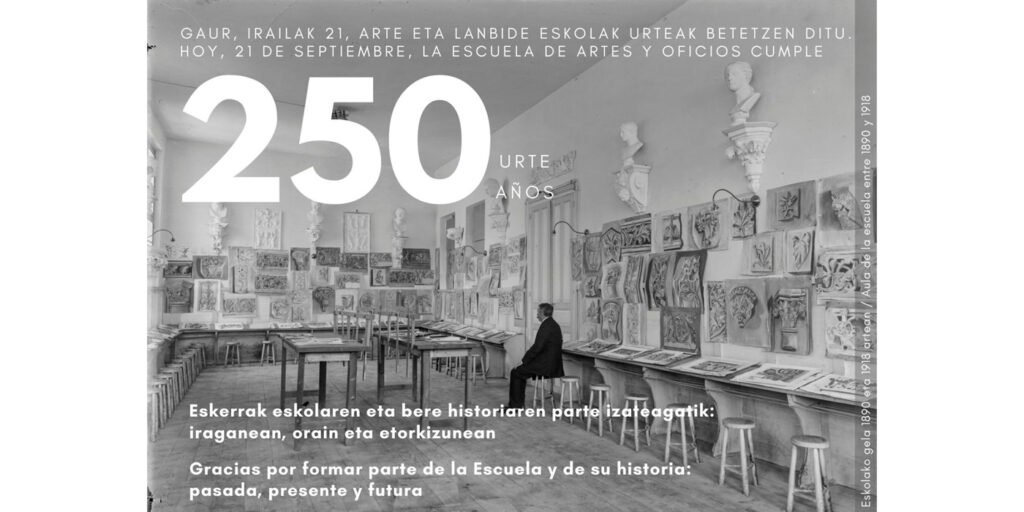250 años de Escuela de Artes y Oficios de Vitoria-Gasteiz