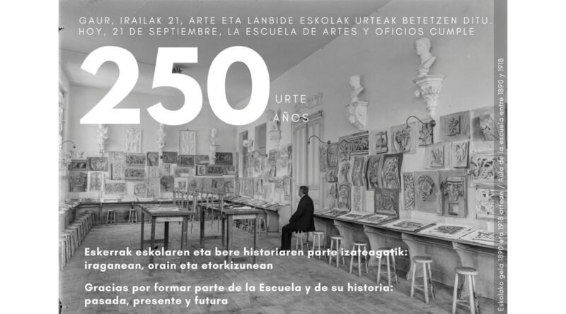 250 años de Escuela de Artes y Oficios de Vitoria-Gasteiz