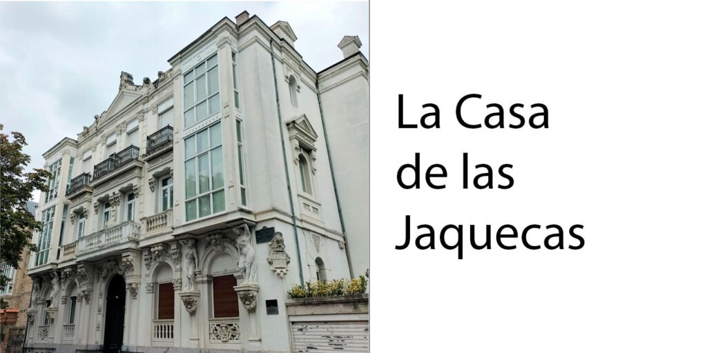 La Casa de las Jaquecas