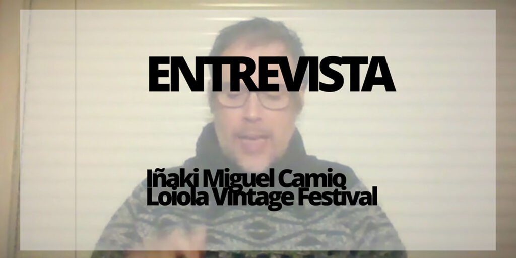 Loioa Vintage Festival. Iñaki Miguel Camio