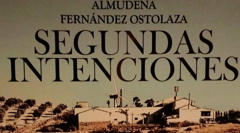 "Segundas intenciones", de Almudena Fernández Ostolaza