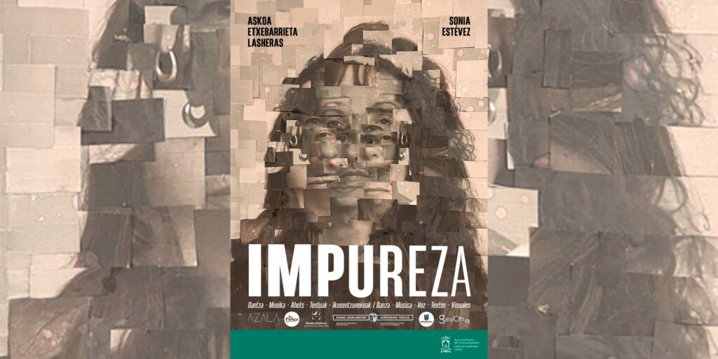 Impureza: Askoa Etxebarrieta y Sonia Estévez