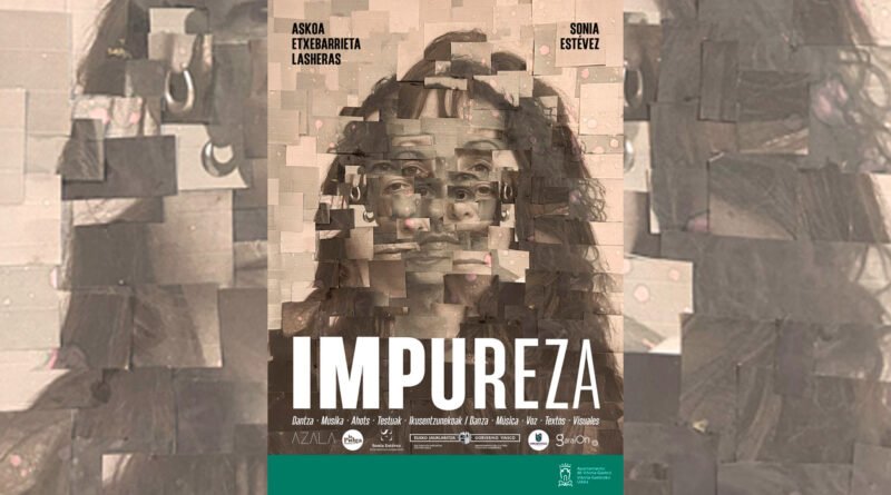 Impureza: Askoa Etxebarrieta y Sonia Estévez